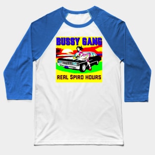 BUSSY GANG - Real $piro Hours Baseball T-Shirt